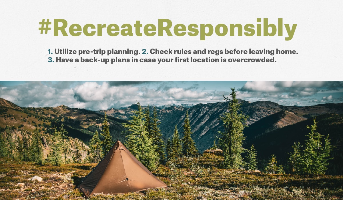 Recreate Responsibly with three tips. how to act outside. Image of mountains.
