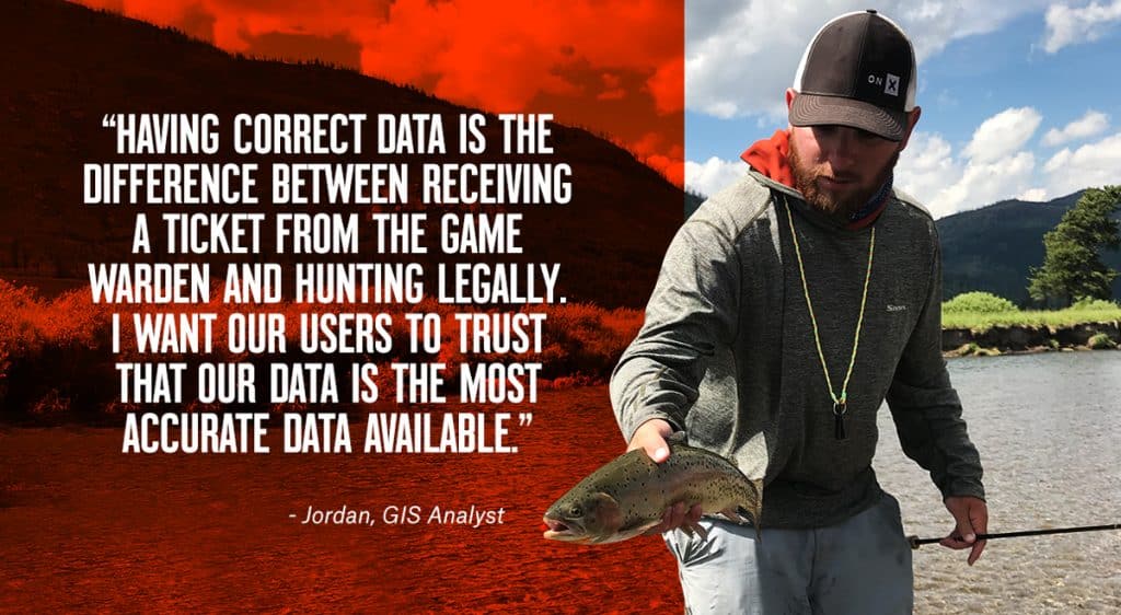 Jordan, a GIS Analyst at onX, talks about the importance of correct data for hunting.