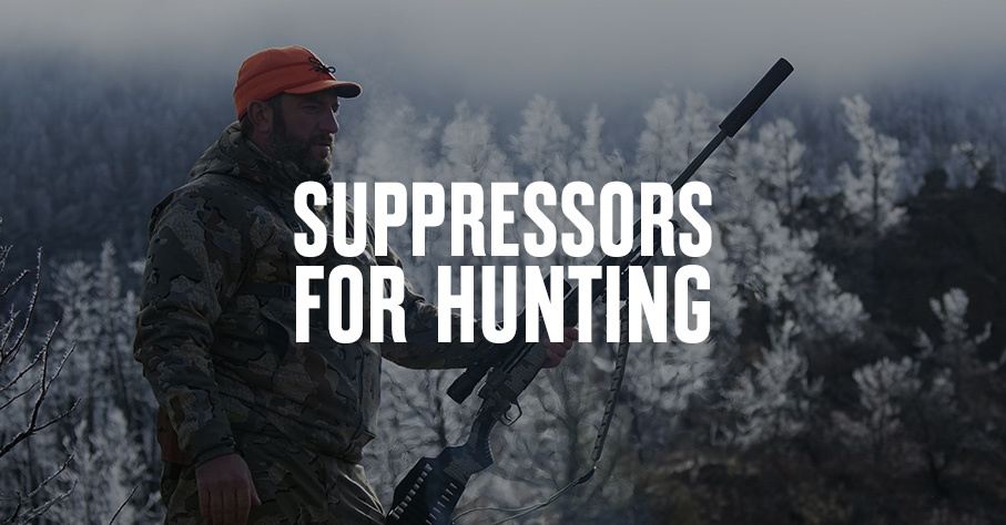 Suppressors for Hunting
