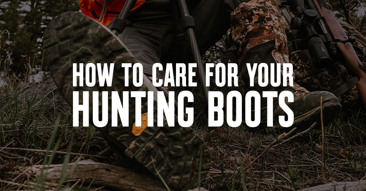 Hunting Boot Care and Maintenance