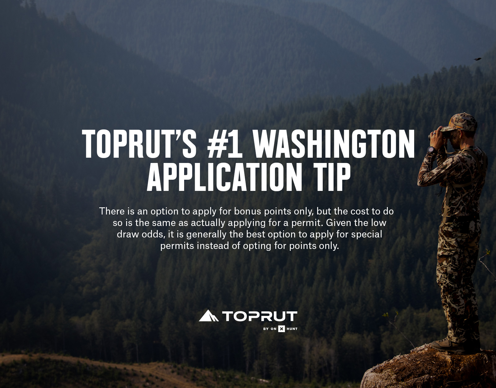 Toprut's #1 Washington State hunting application tip. 