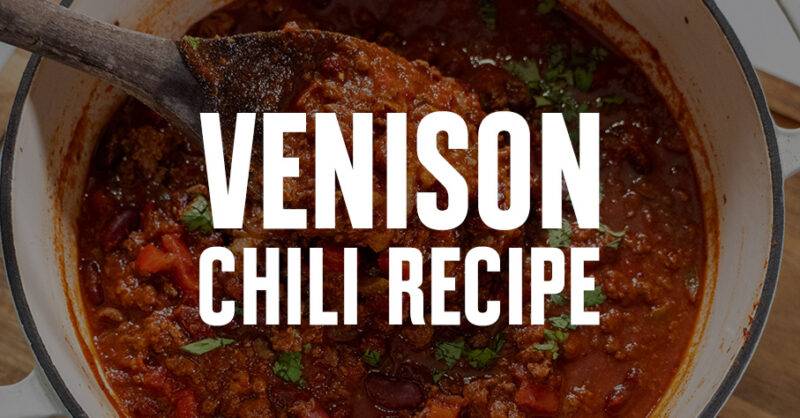Venison chili in a bowl with "Venison Chili Recipe" overlaid in text.