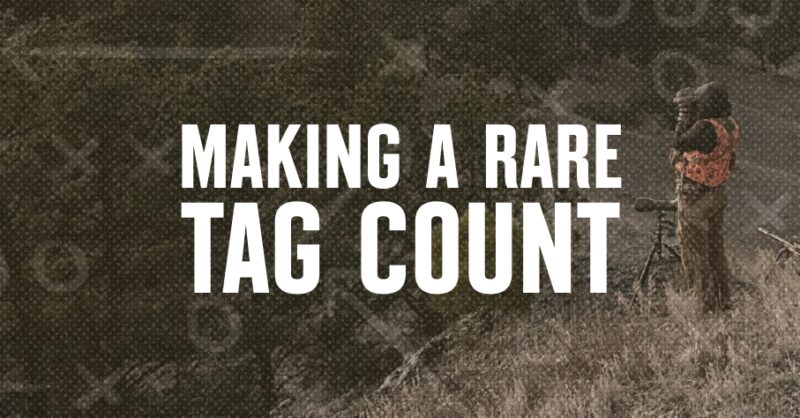 A hunter in the field with 'making a rare tag count' overlaid in white font