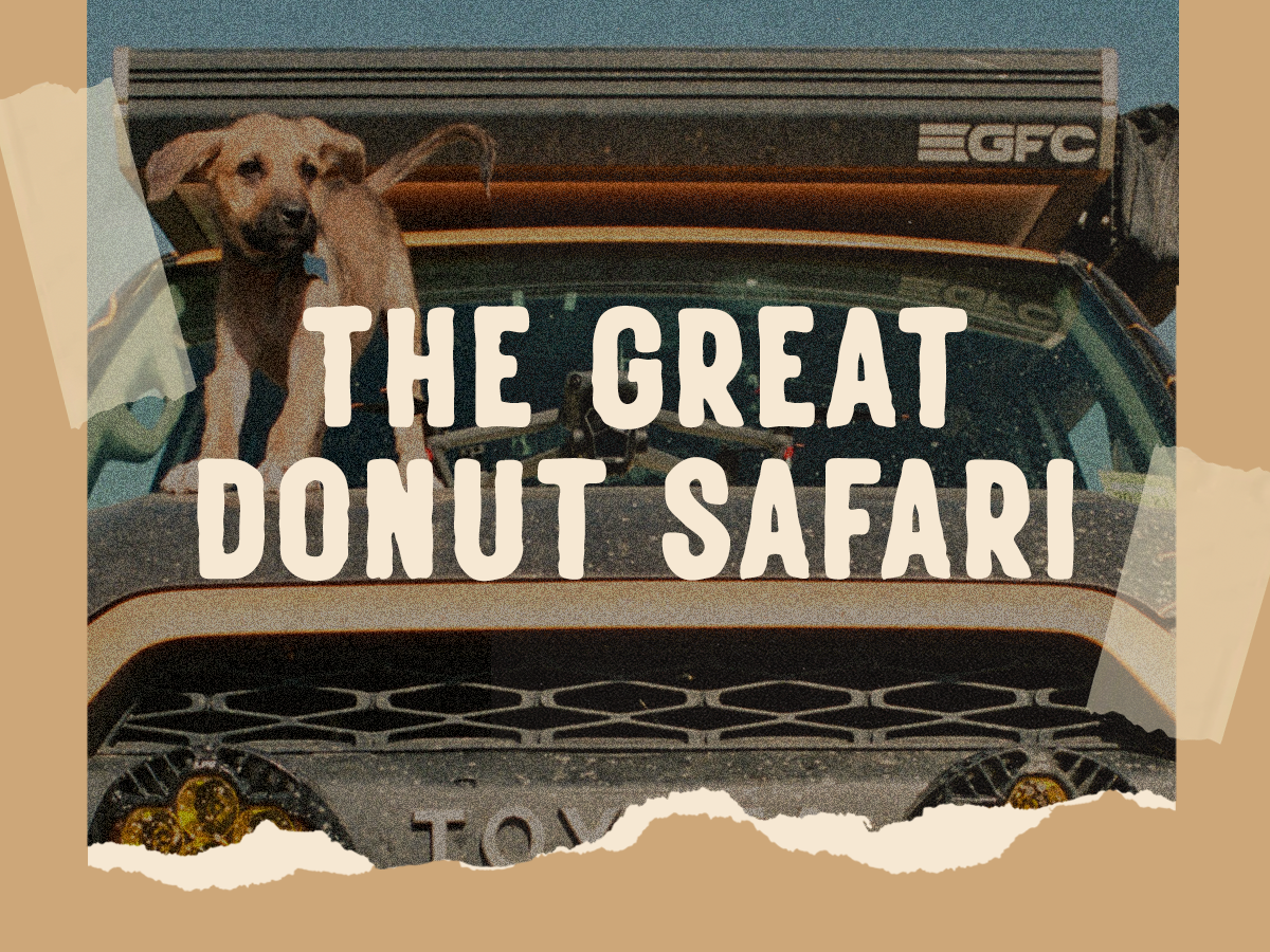 The great donut safari ep 10 of onX Offroad rugged adventure